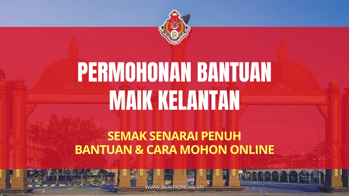 PERMOHONAN BANTUAN MAIK KELANTAN
